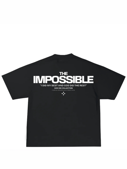 Charlie Dreams God Did Impossible Black T-Shirt